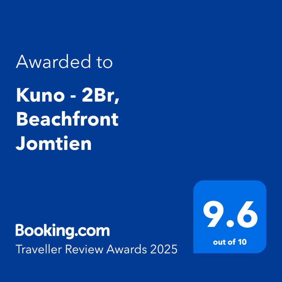 Kuno - 2Br, Beachfront Jomtien ภายนอก รูปภาพ